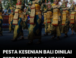 Kemenparekraf: Pesta Kesenian Bali Dorong Ekonomi Lokal dan Wisata Daerah