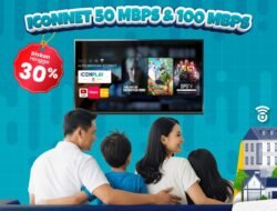 Nikmati Hiburan Tanpa Batas, ICONNET Hadirkan Paket Gratis ICONPLAY