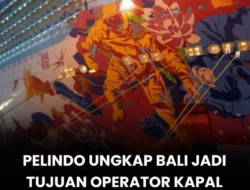 Pelindo Benoa Tegaskan Bali Jadi Destinasi Utama Kapal Pesiar Dunia