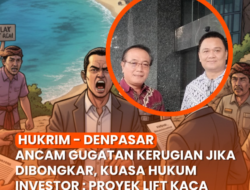 Ancam Gugatan Kerugian Jika Dibongkar, Kuasa Hukum Investor: Proyek Lift Kaca Kelingking Harus Dilanjutkan