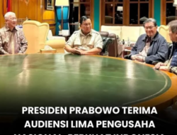 Presiden Prabowo Terima Lima Pengusaha Nasional di Hambalang, Bahas Semangat Indonesia Incorporated