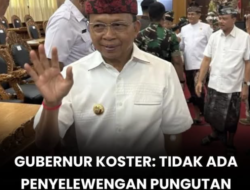 Gubernur Bali Tegaskan Tidak Ada Penyelewengan dalam Pungutan Wisatawan Asing